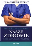 Polnische buch : Nasze zdro... - Piotr Białokozowicz