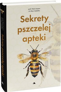 Obrazek Sekrety pszczelej apteki