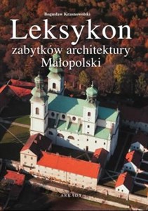 Obrazek Leksykon zabytków architektury Małopolski