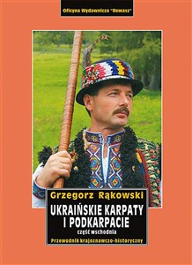 Obrazek Ukraińskie Karpaty i Podkarpacie. Część wschodnia. Przewodnik