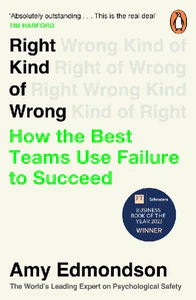 Obrazek Right Kind of Wrong. How the Best Teams Use Failure to Succeed