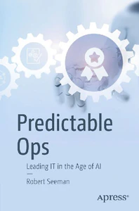 Obrazek Predictable Ops. Leading IT in the Age of AI