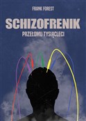 Książka : Schizofren... - Frank Forest