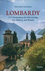 Bild von Lombardy 127 Destinations For Discovering Art, History, and Beauty