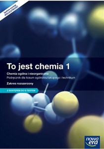 Bild von To jest chemia 1 Chemia ogólna i nieorganiczna Podręcznik wieloletni z dostępem do e-testów Zakres rozszerzony Szkoła ponadgimnazjalna