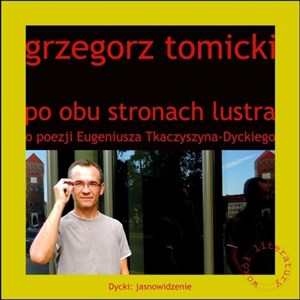 Bild von Po obu stronach lustra o poezji Eugeniusza Tkaczyszyna-Dyckiego