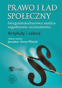 Bild von Prawo i ład społeczny Integralnokulturowa analiza zagadnienia racjonalności. Artykuły i szkice