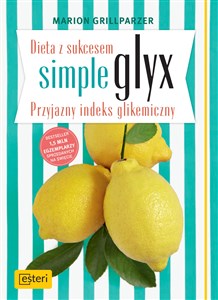 Bild von Dieta z sukcesem SIMPLE GLYX. Przyjazny indeks glikemiczny