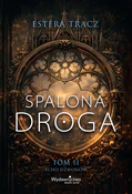 Spalona dr... - Estera Tracz -  polnische Bücher