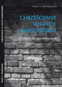 Obrazek Chrześcijanie w getcie warszawskim