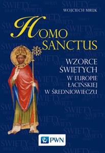Bild von Homo sanctus Wzorce świętych w Europie Łacińskiej w średniowieczu