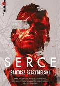 Serce - Bartosz Szczygielski -  fremdsprachige bücher polnisch 