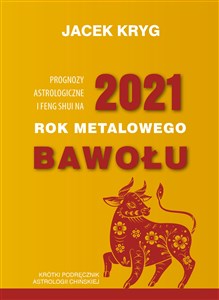 Bild von Prognozy astrologiczne i feng shui na 2021 Rok Metalowego Bawołu