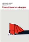 Książka : Przedsiębi... - Małgorzata Brojak-Trzaskowska, Małgorzata Porada-Rochoń, Monika Klein