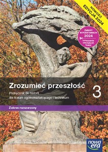 Bild von Zrozumieć przeszłość Historia 3 Podręcznik Zakres rozszerzony Liceum i technikum