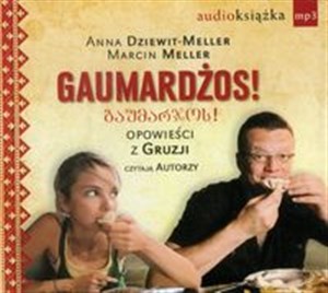 Obrazek [Audiobook] Gaumardżos Opowieści z Gruzji