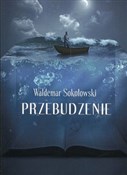 Przebudzen... - Waldemar Sokołowski -  fremdsprachige bücher polnisch 