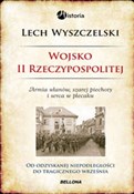 Polska książka : Wojsko II ... - Lech Wyszczelski