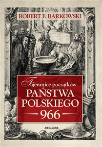 Bild von Tajemnice początków państwa polskiego 966