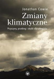 Bild von Zmiany klimatyczne Przyczyny, przebieg i skutki dla człowieka