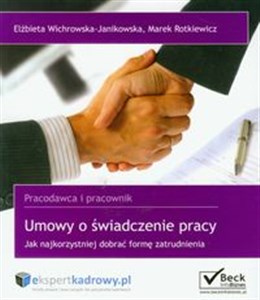 Obrazek Umowy o świadczenie pracy Jak najkorzystniej dobrać formę zatrudnienia