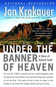Bild von Under the Banner of Heaven: A Story of Violent Faith by Jon Krakauer(2004-06-01)