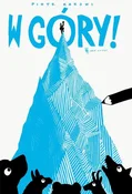 Zobacz : W góry - Piotr Karski