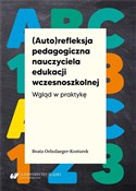 (Auto)refl... - Beata Oelszlaeger-Kosturek -  Polnische Buchandlung 