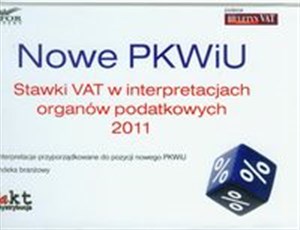 Bild von Nowe PKWiU Stawki vat w interpretacjach organów podatkowych 2011