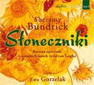 Bild von [Audiobook] Słoneczniki Barwna opowieść o ostatnich latach życia van Gogha