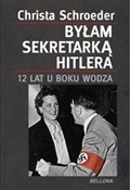 Byłam sekr... - Christa Schroeder -  Książka z wysyłką do Niemiec 