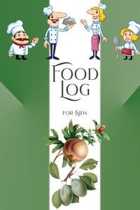 Bild von Food Log for Kids 9 Weeks Daily Food Log Diary for Kids