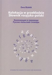 Obrazek Kolokacja w przekładzie Słownik rosyjsko polski
