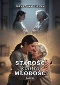 Książka : Starość ko... - Krystyna Bielak