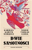 Dwie samot... - Mario Vargas Llosa, Gabriel Garcia Marquez -  Polnische Buchandlung 
