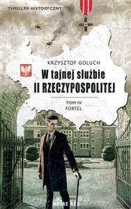 Obrazek W tajnej służbie II Rzeczypospolitej Tom 4 Fortel