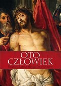 Oto człowi... - Opracowanie Zbiorowe -  Polnische Buchandlung 