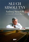 Słuch abso... - Jerzy Illg, Andrzej Szczeklik -  Polnische Buchandlung 