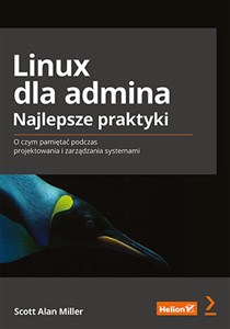 Bild von Linux dla admina Najlepsze praktyki O czym pamiętać podczas projektowania i zarządzania systemami