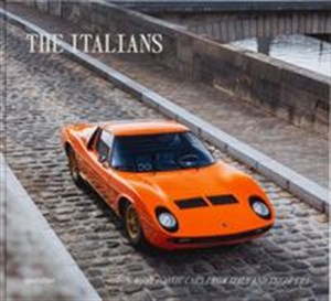 Bild von The Italians - Beautiful Machines The Most Iconic Cars from Italy and their Era