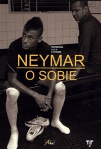 Bild von Neymar O sobie Rozmowa ojca z synem