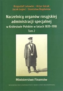 Bild von Naczelnicy organów rosyjskiej administracji specjalnej w Królestwie Polskim w latach 1839-1918