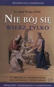 Nie bój si... - Józef Witko -  fremdsprachige bücher polnisch 