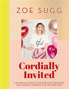 Bild von Cordially Invited: A seasonal guide to celebrations and hosting, perfect for festive planning, crafting and baking in the run up to Christmas!