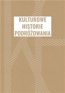 Obrazek Kulturowe historie podróżowania