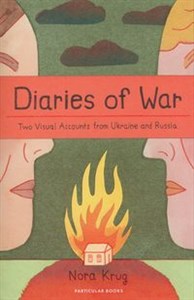 Bild von Diaries of War Two Visual Accounts from Ukraine and Russia