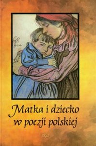 Obrazek Matka i dziecko w poezji polskiej