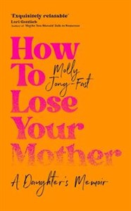 Bild von How to Lose Your Mother