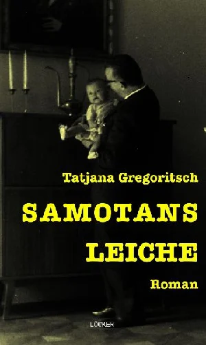 Obrazek GREGORITSCH, T: SAMOTANS LEICHE