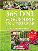 Pokaż szczegóły dla 365 dni w ogrodzie i na działce Ilustrowany poradnik 365 dni w ... - Opracowanie Zbiorowe - buch auf polnisch